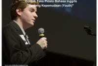 100 Contoh Teks Pidato Bahasa Inggris “Tentang Kepemudaan (Youth)”