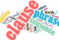Pengertian, Macam dan Contoh “CLAUSE” Dalam Kalimat Bahasa Inggris