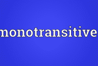 Pengertian, Jenis Dan Contoh Kalimat Monotransitive Verbs